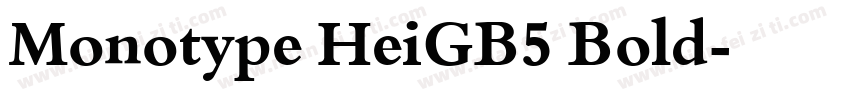 Monotype HeiGB5 Bold字体转换